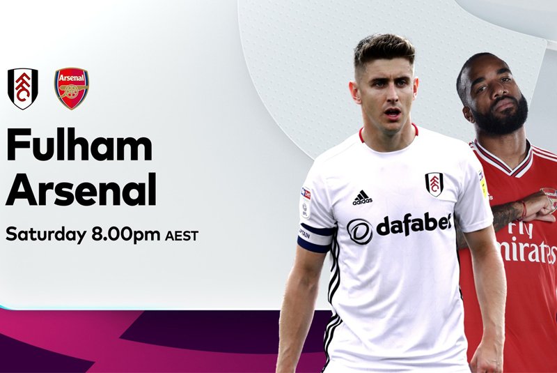 Fulham vs Arsenal là trận đấu mở màn cho Premier League 2020/2021