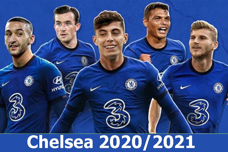 Danh sách cầu thủ Chelsea 2020/2021: Tiền tấn có đủ mua ngôi vương
