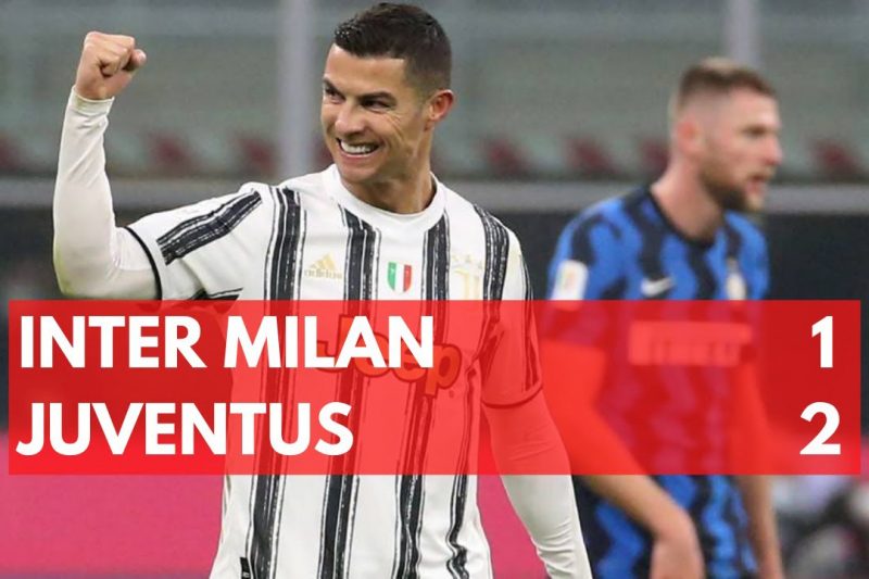 Juventus đã xuất sắc đánh bại Inter Milan 2-1 ngay trên sân Giuseppe Meazza