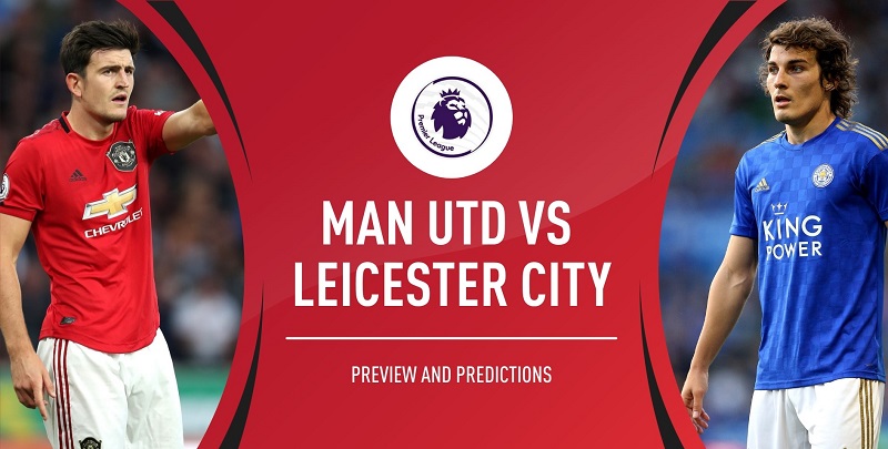 Man United vs Leicester City 0h00 ngày 12/5