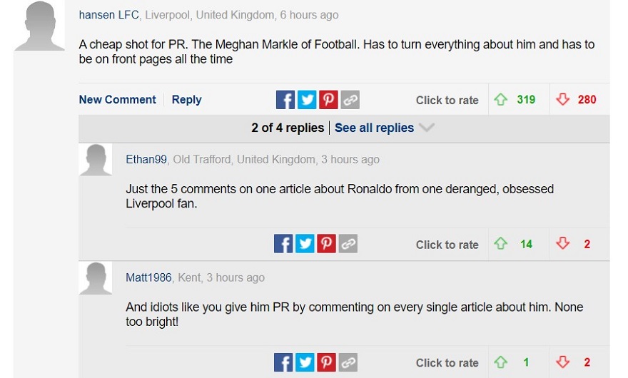 Một fan của Liverpool cho rằng đây là hành động PR rẻ tiền của Ronaldo. “Anh ta là Meghan Markle phiên bản bóng đá. Anh ta luôn làm mọi cách để xuất hiện ở trang nhất của các tờ báo”