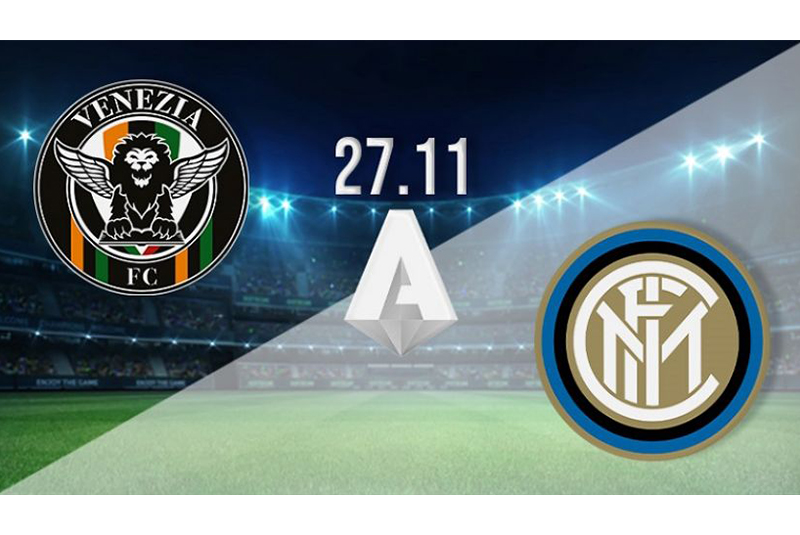 Link xem trực tiếp trận Venezia vs Inter Milan, 2h45 ngày 28/11