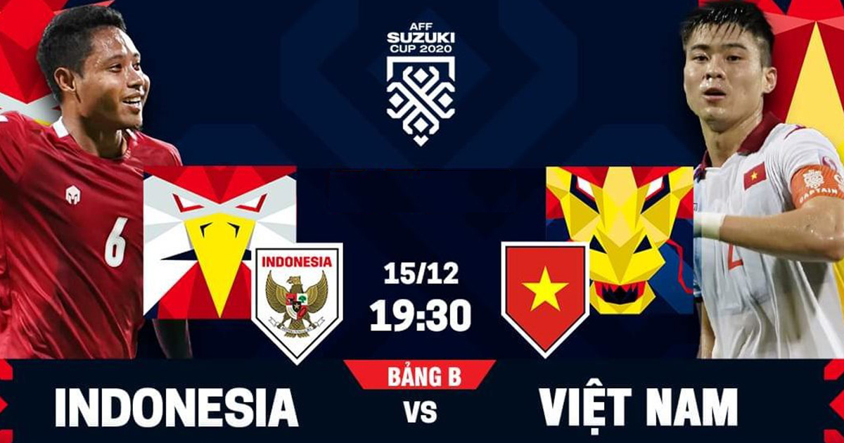 Link xem trực tiếp Indonesia vs Việt Nam, 19h30 ngày 15/12