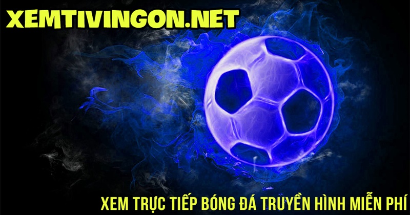 Xemtivingon.net - Xem trực tiếp bóng đá truyền hình miễn phí