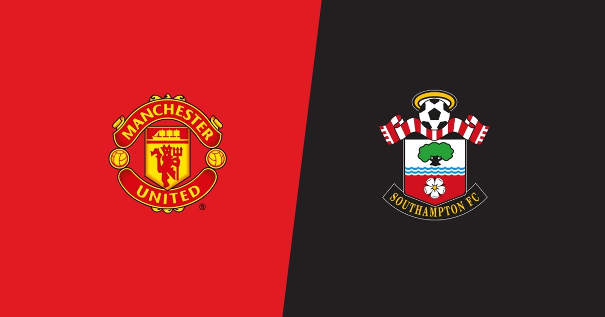 Soi kèo nhà cái Manchester United vs Southampton, 19h30 ngày 12/2