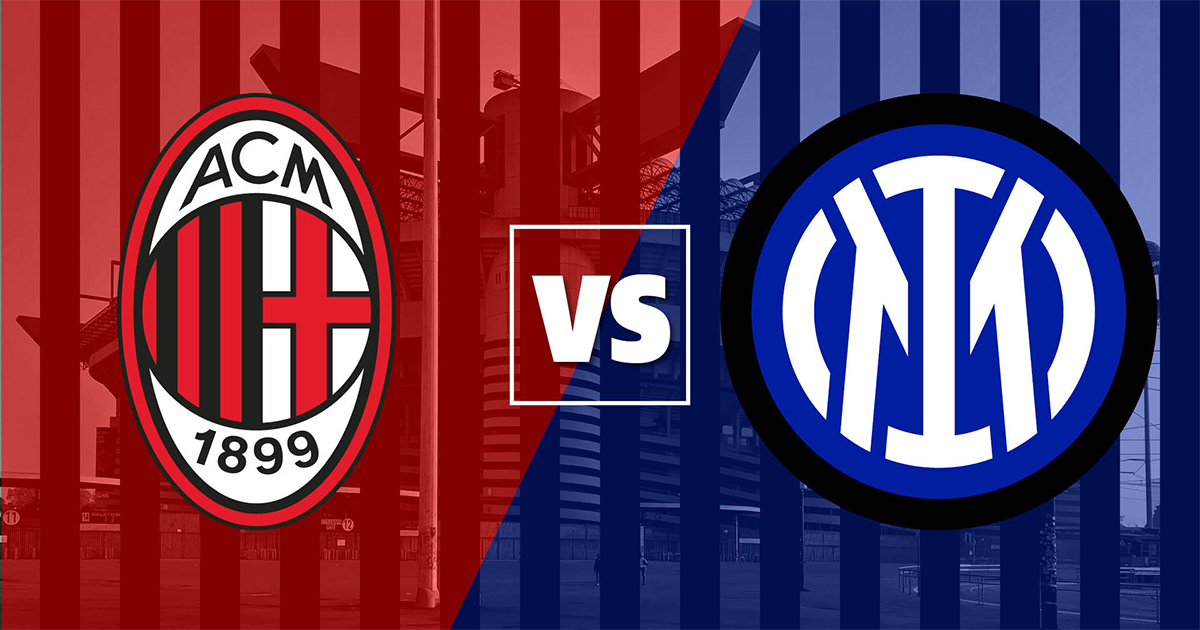 Nhận định soi kèo nhà cái AC Milan vs Inter Milan, 3h ngày 2/3