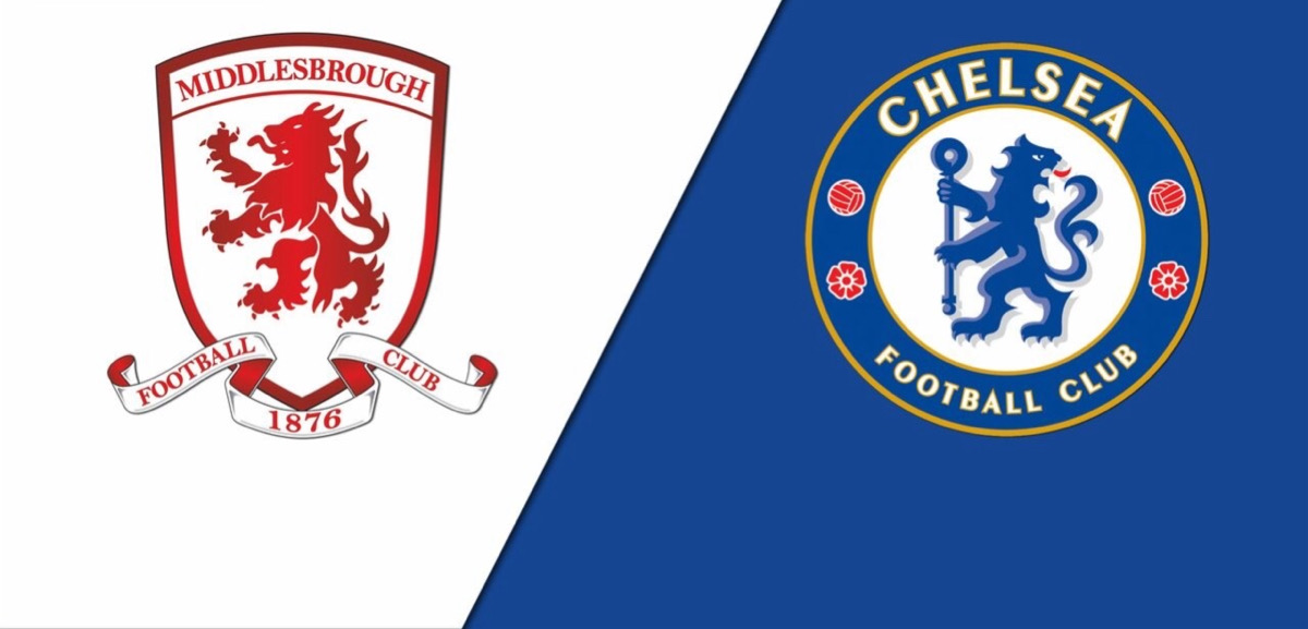 Nhận định soi kèo nhà cái Middlesbrough vs Chelsea 00h15 ngày 20/3