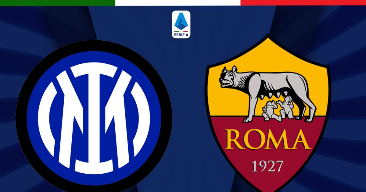 Nhận định soi kèo nhà cái Inter Milan vs Roma, 23h ngày 23/4