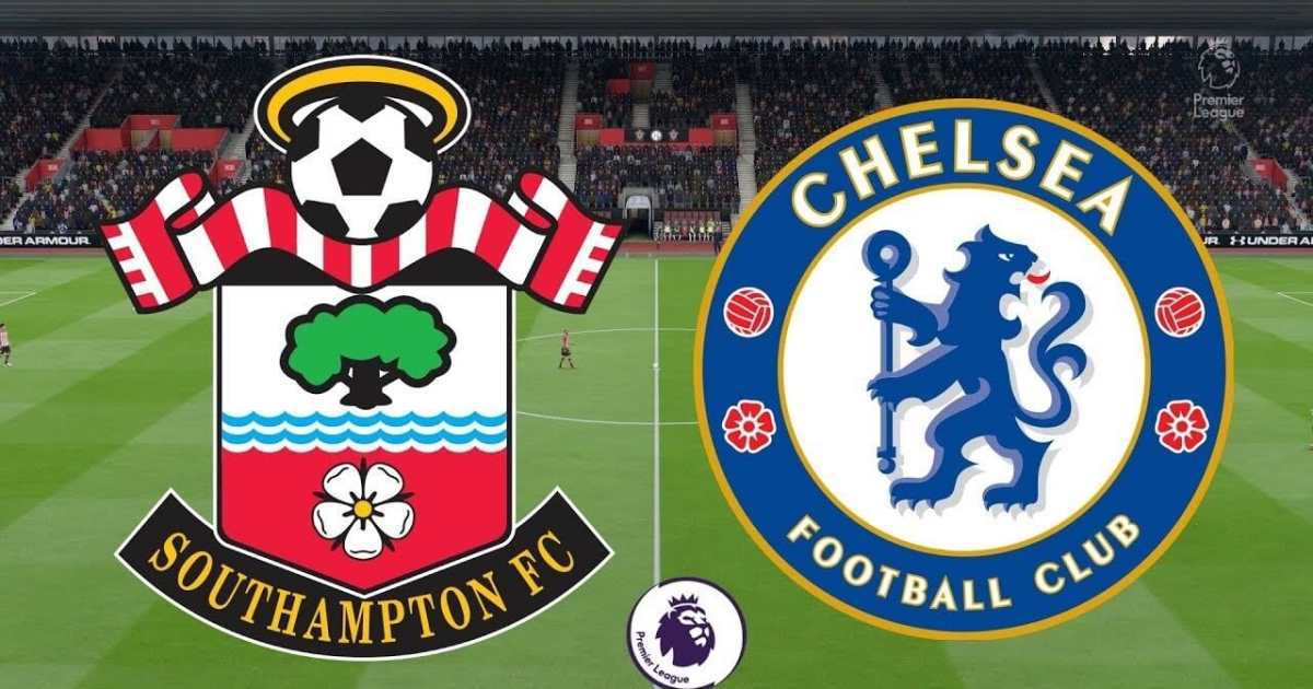 Nhận định soi kèo nhà cái Southampton vs Chelsea, 21h ngày 9/4