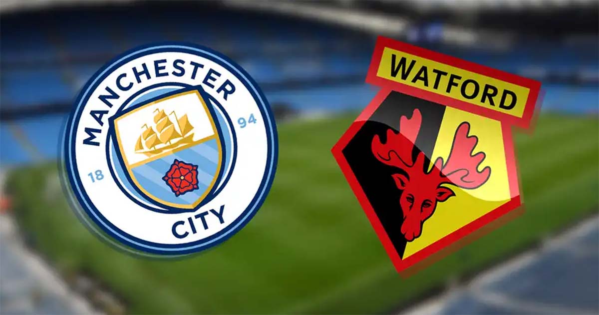 Nhận định soi kèo nhà cái Man City vs Watford, 21h30 ngày 23/4