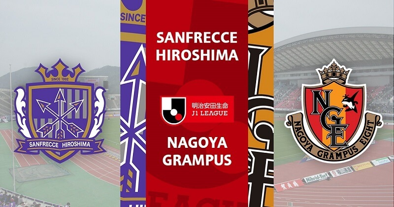 Hiroshima Sanfrecce và Nagoya Grampus đều quyết tâm chiến thắng