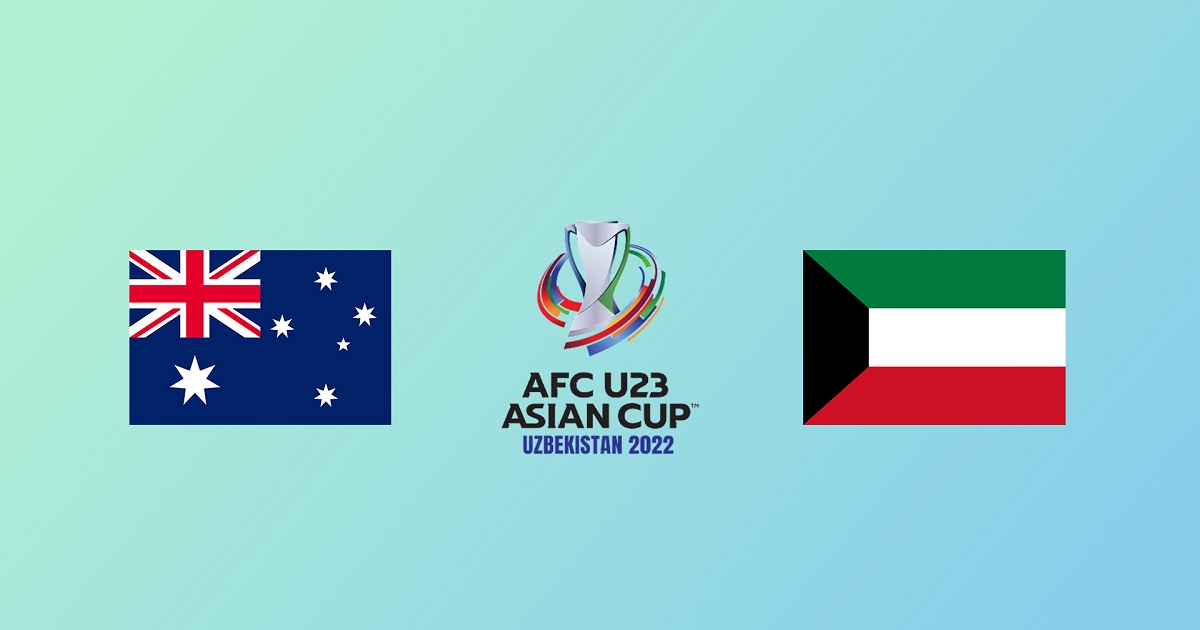 Link xem trực tiếp U23 Úc vs U23 Kuwait