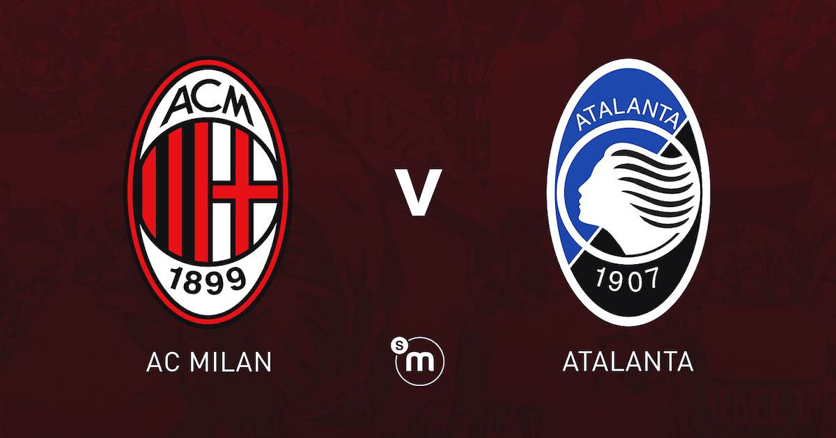 Nhận định soi kèo AC Milan vs Atalanta, 23h ngày 15/5
