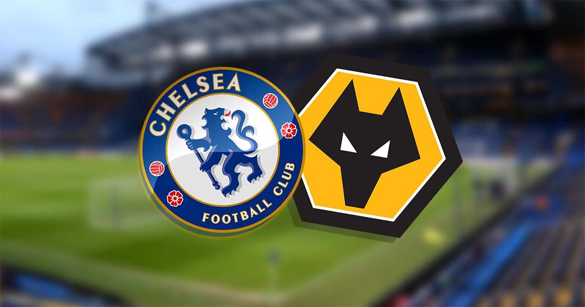 Nhận định soi kèo Chelsea vs Wolves, 21h ngày 7/5