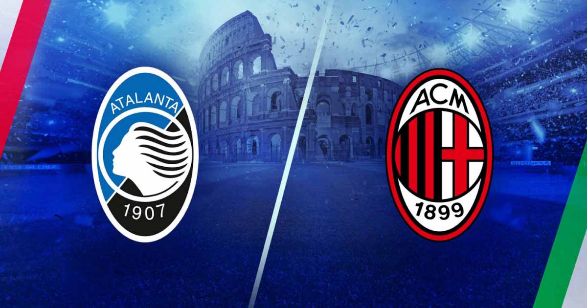Thống kê, Lịch sử đối đầu Atalanta vs Milan (01h45, ngày 21/08)