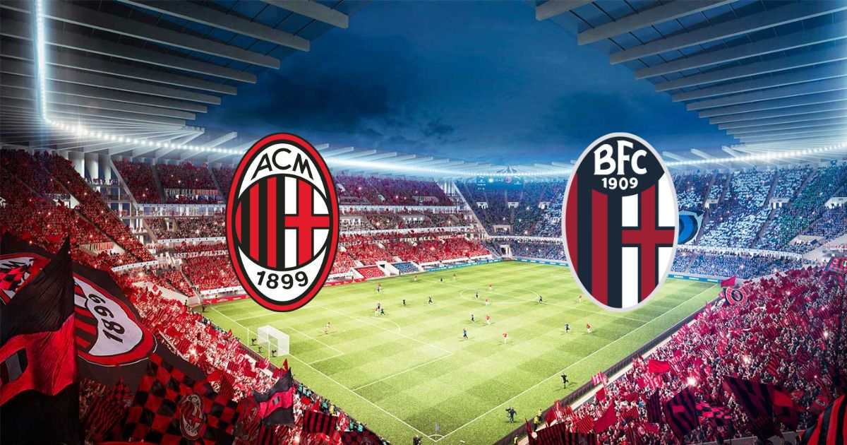 Link trực tiếp Milan vs Bologna 1h45 ngày 28/8