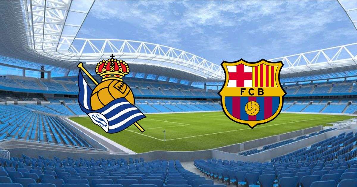 Link trực tiếp Real Sociedad vs Barcelona 3h ngày 22/8