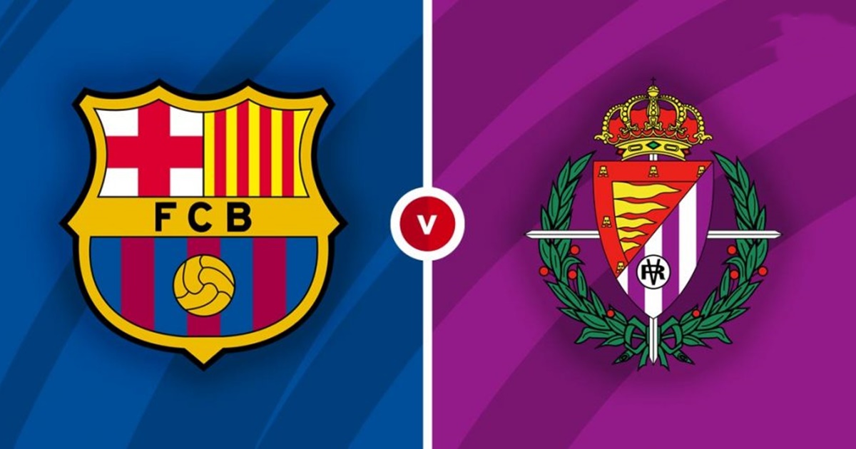 Soi kèo trận Barcelona vs Real Valladolid 0h30 ngày 29/8