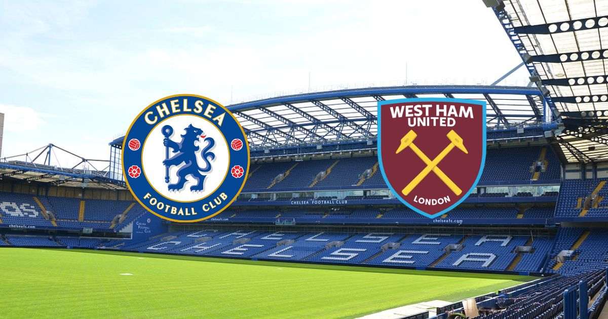 Link trực tiếp Chelsea vs West Ham 21h ngày 3/9