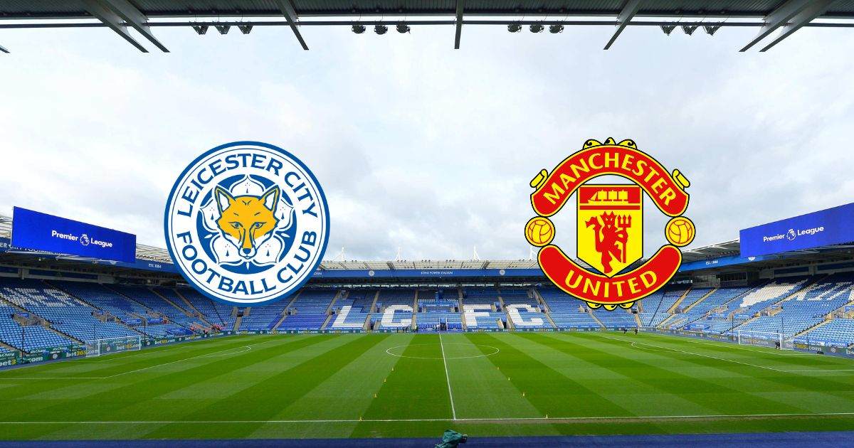 Link trực tiếp Leicester City vs Man United 2h ngày 2/9