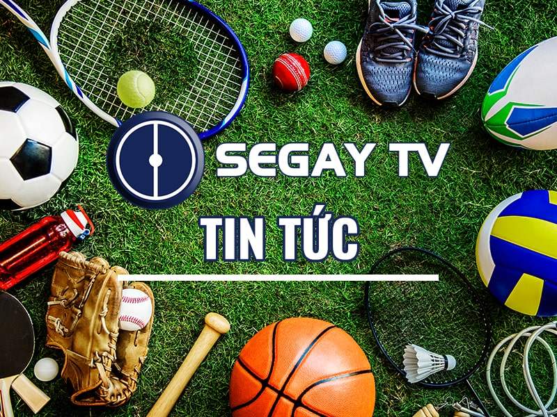 Segay TV cung cấp đầy đủ các giải đấu lớn nhỏ trên toàn thế giới