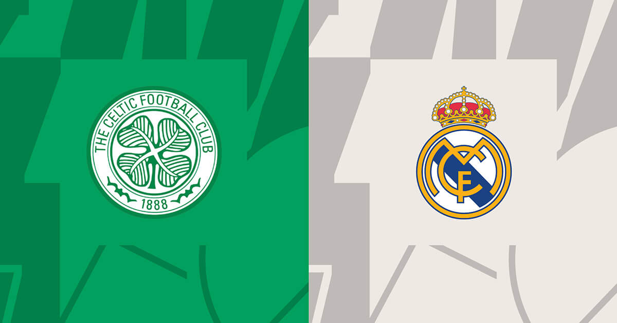 Soi kèo trận Celtic vs Real Madrid 2h ngày 7/9
