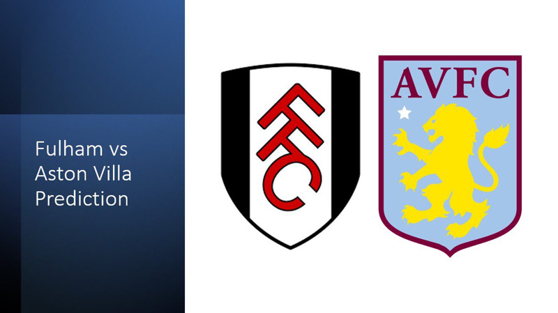 Tổng hợp dự đoán Fulham vs Aston Villa