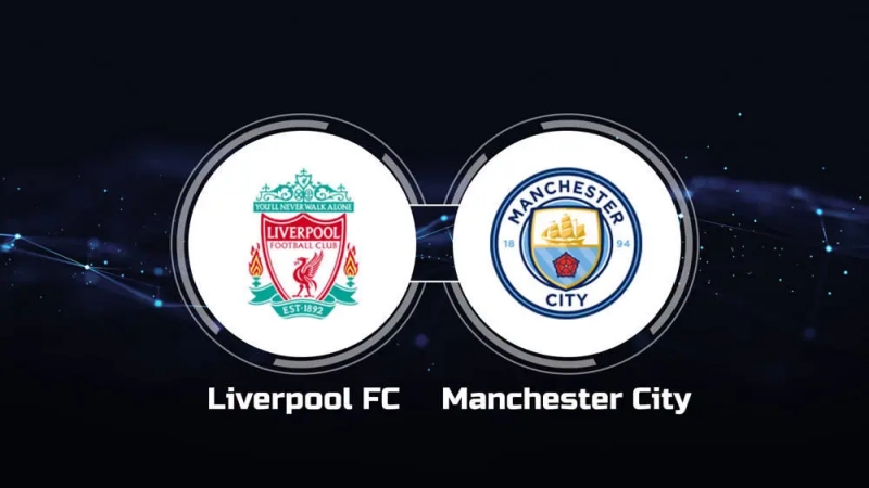 Kết quả Liverpool vs Manchester City, 22h30 ngày 16/10