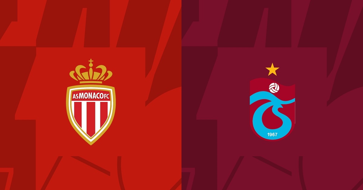Link trực tiếp Monaco vs Trabzonspor 23h45 ngày 6/10