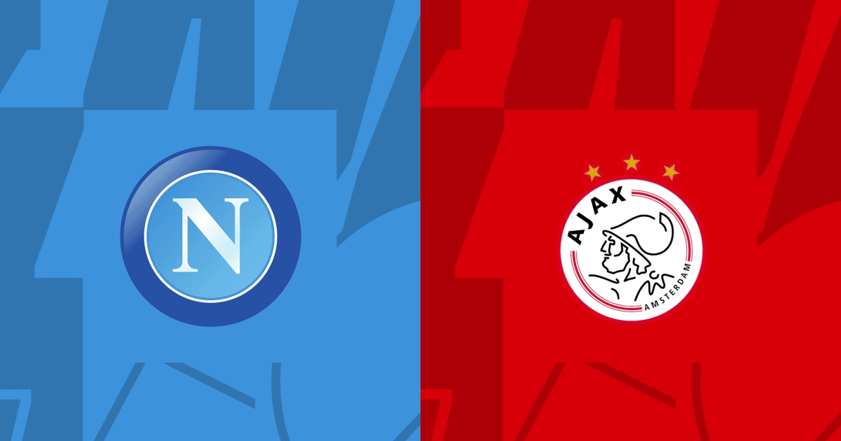 Link trực tiếp Napoli vs Ajax 23h45 ngày 12/10