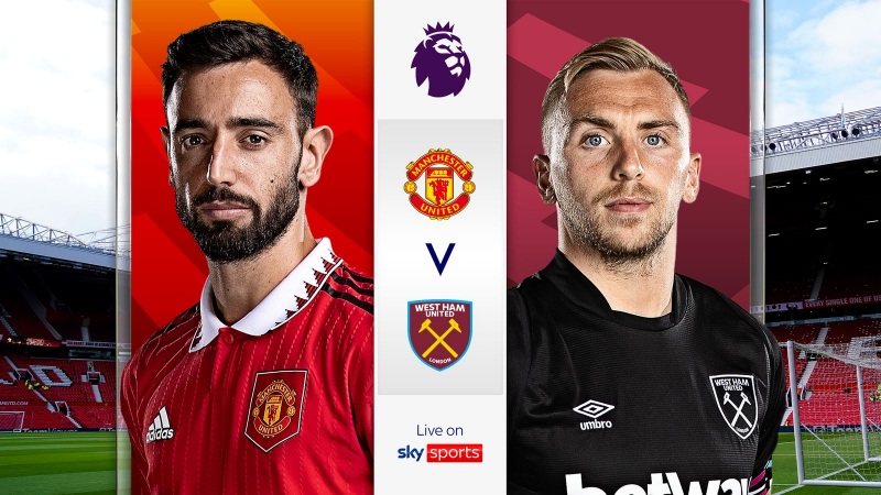 Kết quả Manchester United vs West Ham United (23h15 ngày 30/10/2022)