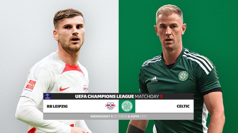 RB Leipzig và Celtic cùng đi tìm 3 điểm đầu tiên tại Champions League 2022/23