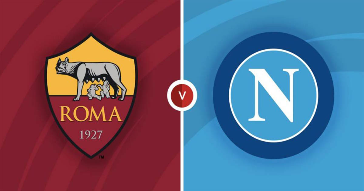 Thống kê, lịch sử đối đầu Roma vs Napoli (1h45 ngày 24/10)