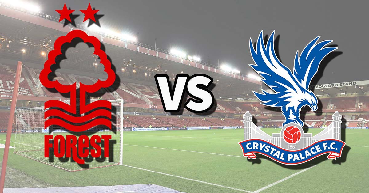 Soi kèo trận Nottingham vs Crystal Palace 22h ngày 12/11