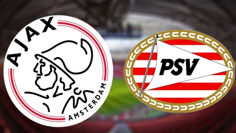 Ajax Amsterdam đọ sức PSV Eindhoven