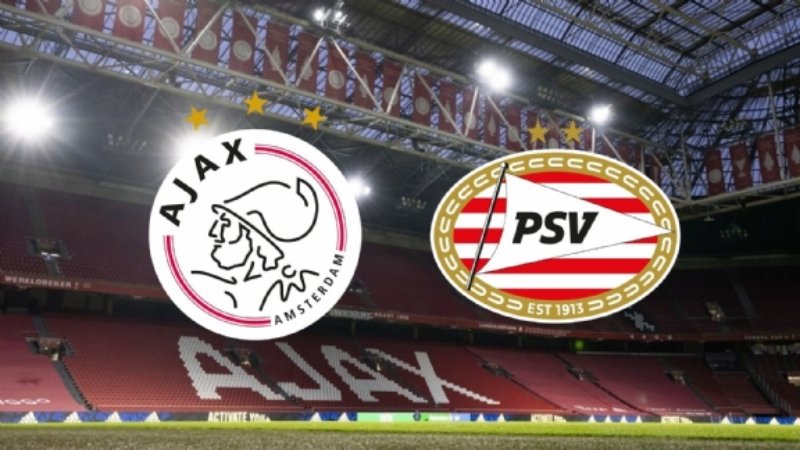 Ajax đại chiến PSV Eindhoven