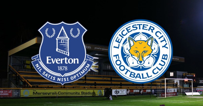 Everton đại chiến Leicester City