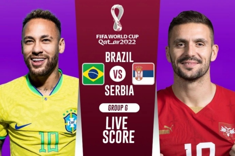 Kết quả Brazil vs Serbia, 2h ngày 25/11 (Bảng G World Cup 2022)