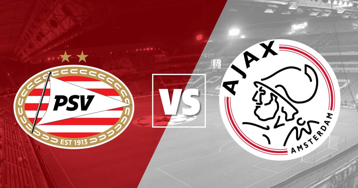 Thống kê, lịch sử đối đầu Ajax vs PSV Eindhoven (22h45 ngày 6/11)