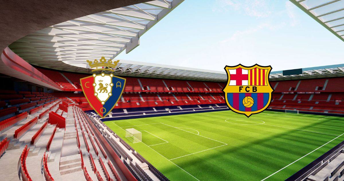 Link trực tiếp Osasuna vs Barcelona 3h30 ngày 9/11