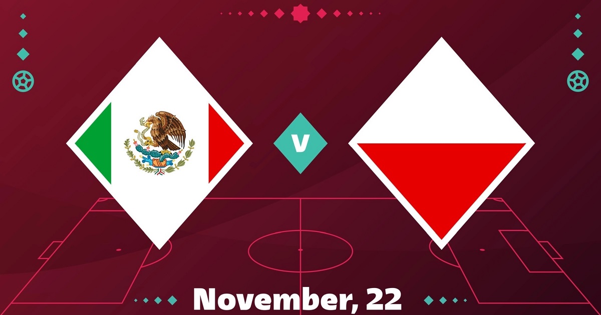 Soi kèo trận Mexico vs Ba Lan 23h ngày 22/11