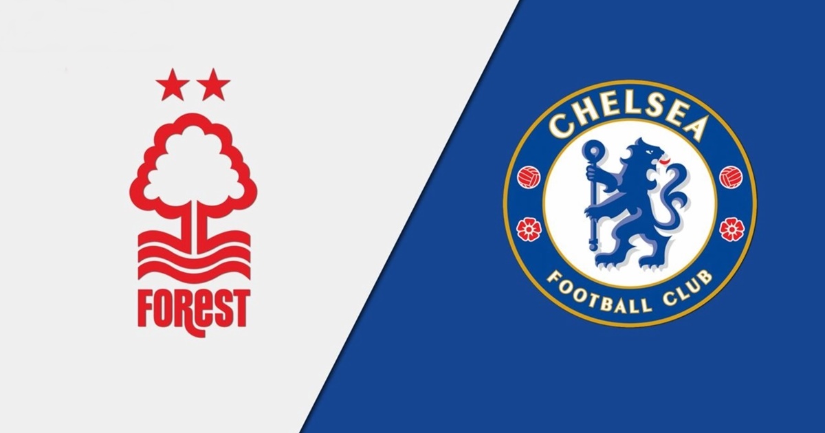 Nhận định soi kèo Nottingham Forest vs Chelsea 23h30 ngày 1/1