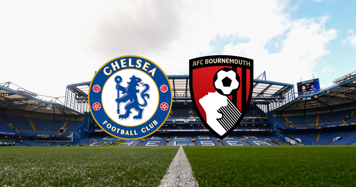 Soi kèo Ngoại Hạng Anh Chelsea vs AFC Bournemouth 0h30 ngày 28/12