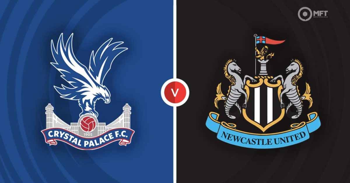 Thống kê, lịch sử đối đầu Crystal Palace vs Newcastle United
