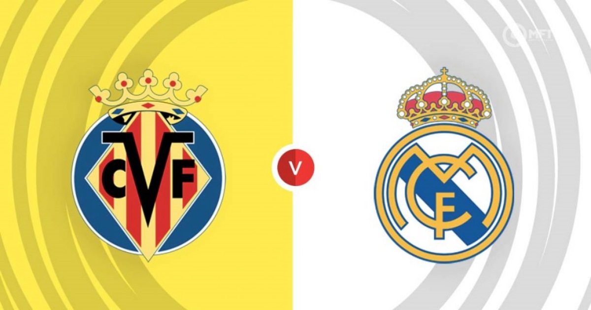 Link xem trực tiếp Villarreal vs Real Madrid 22h15 ngày 7/1
