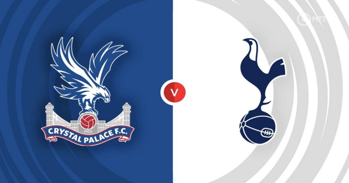 Nhận định soi kèo Crystal Palace vs Tottenham Hotspur 3h ngày 5/1