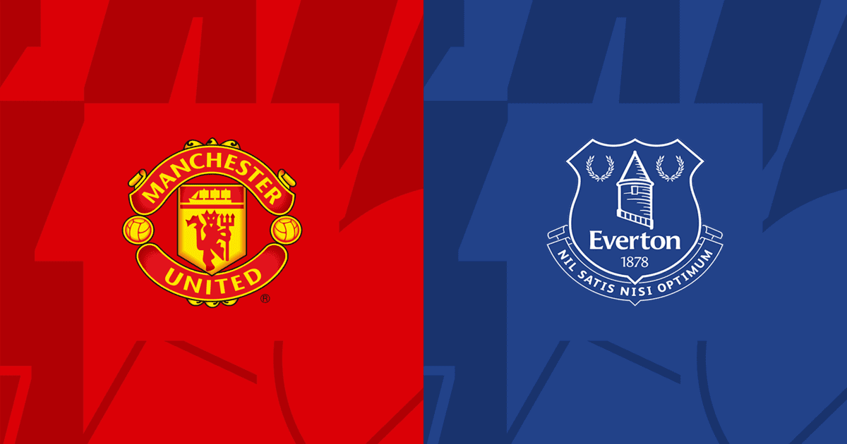 Nhận định soi kèo Manchester United vs Everton 3h ngày 7/1