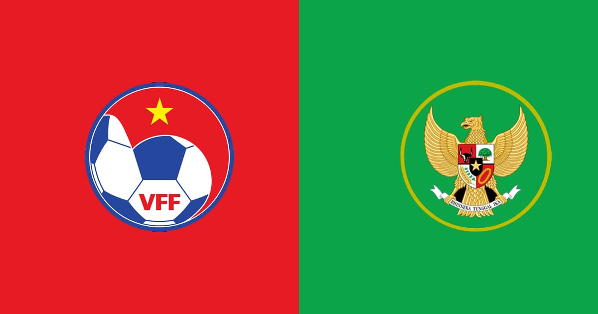 Nhận định soi kèo Việt Nam vs Indonesia 19h30 ngày 9/1