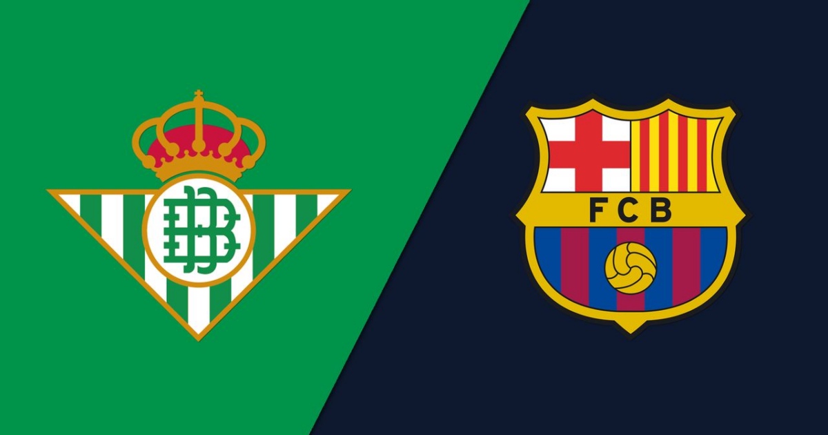 Link xem bóng đá Real Betis - Barcelona 3h00 ngày 02/02