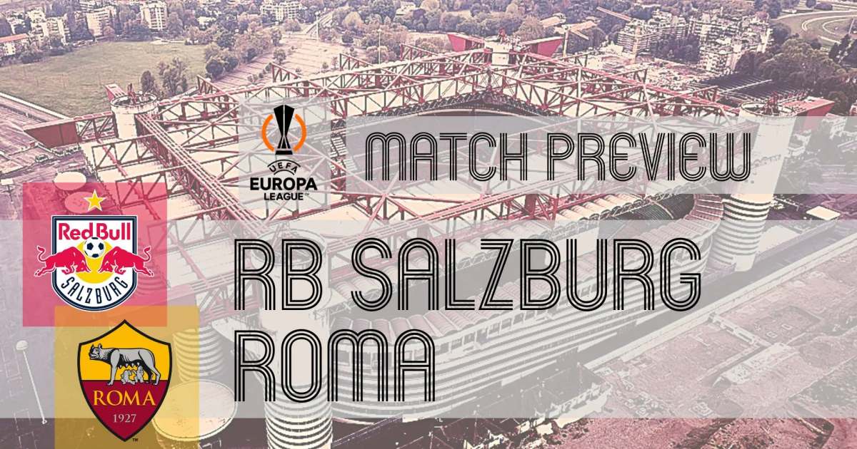 Cúp C2 Link xem trực tiếp Red Bull Salzburg - Roma 00h45 ngày 17/02
